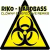 Riko - Hardbass (Clowny Remix) - Single